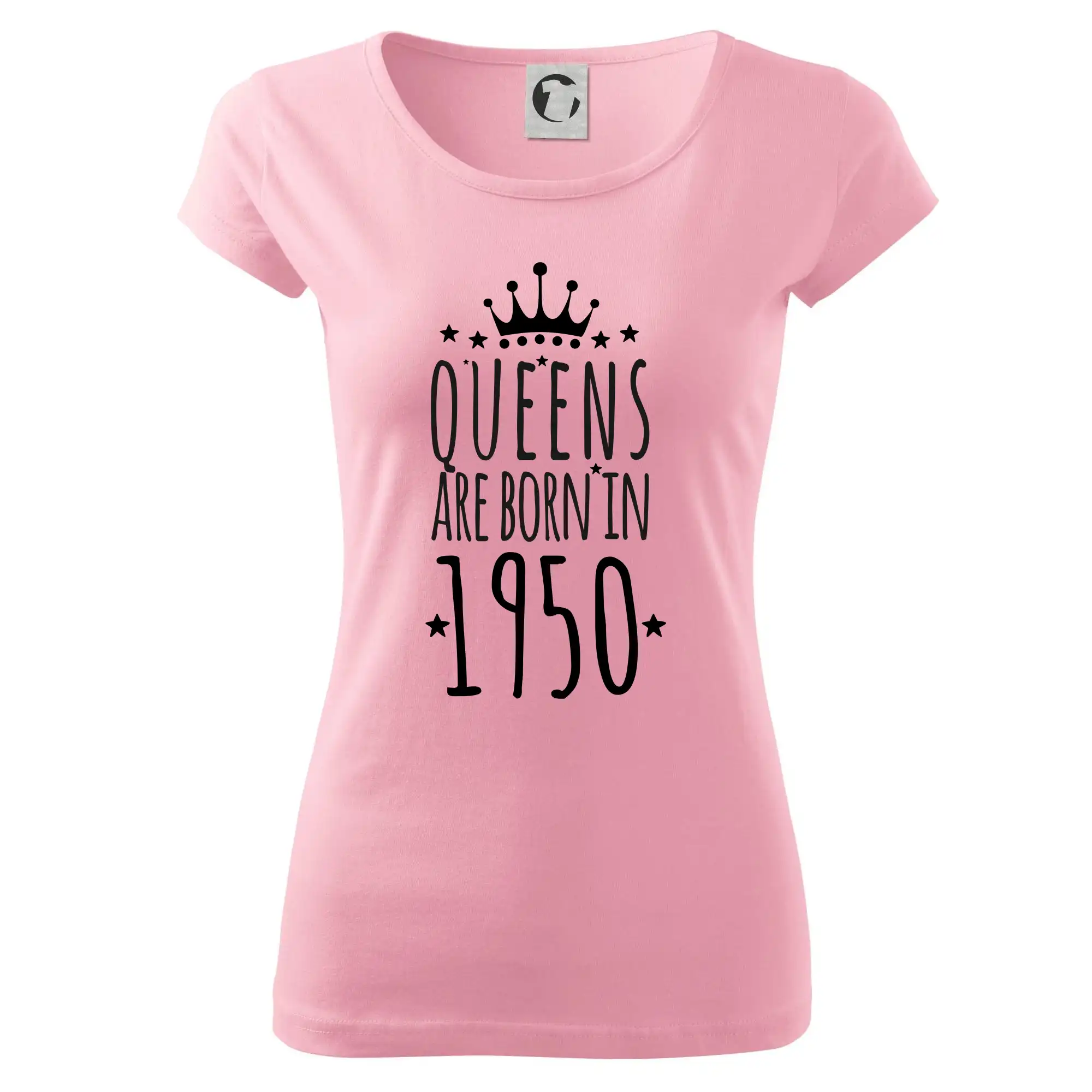 Trička s ročníkom 1950 - Queens are born in 1950 - Dámske tričko Pure