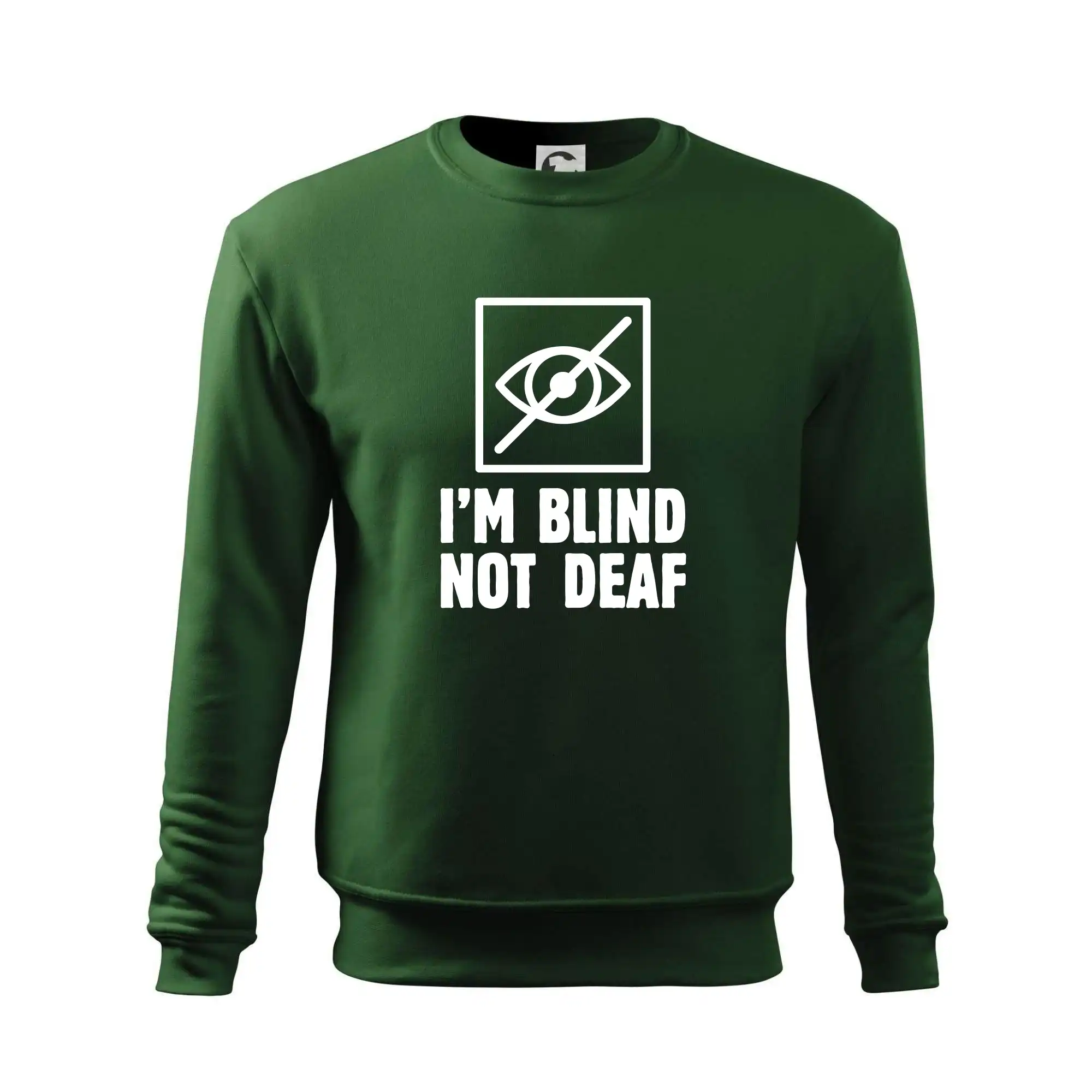 I'm blind not deaf