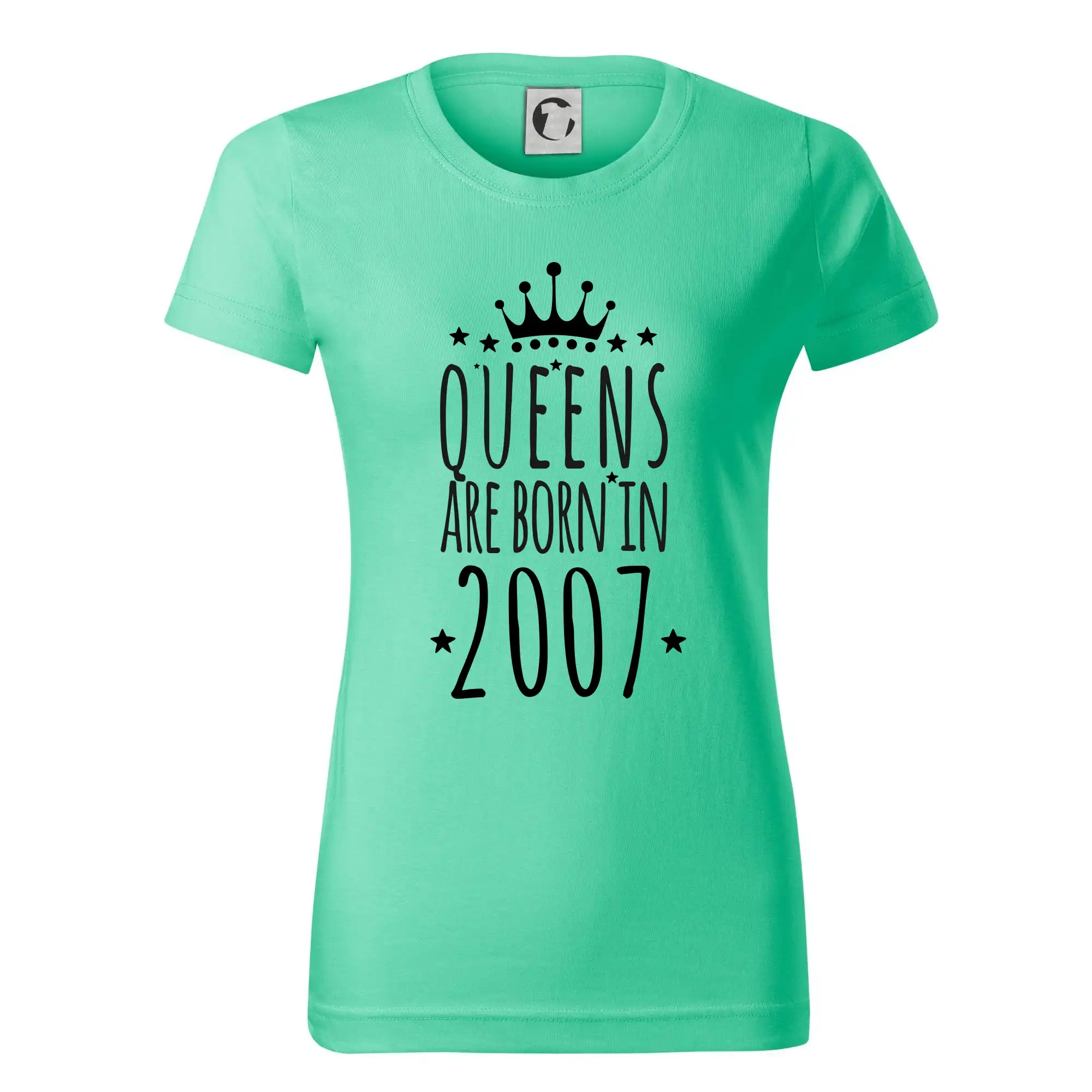 Trička s ročníkom 2007 - Queens are born in 2007 - Dámske tričko basic - ľahko voľnejšie a dlhšie