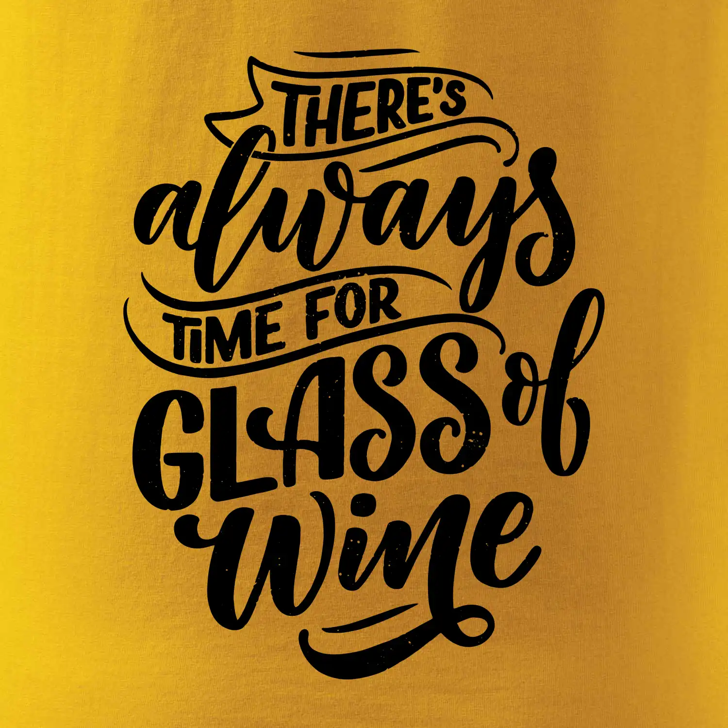 There always time for glass of wine