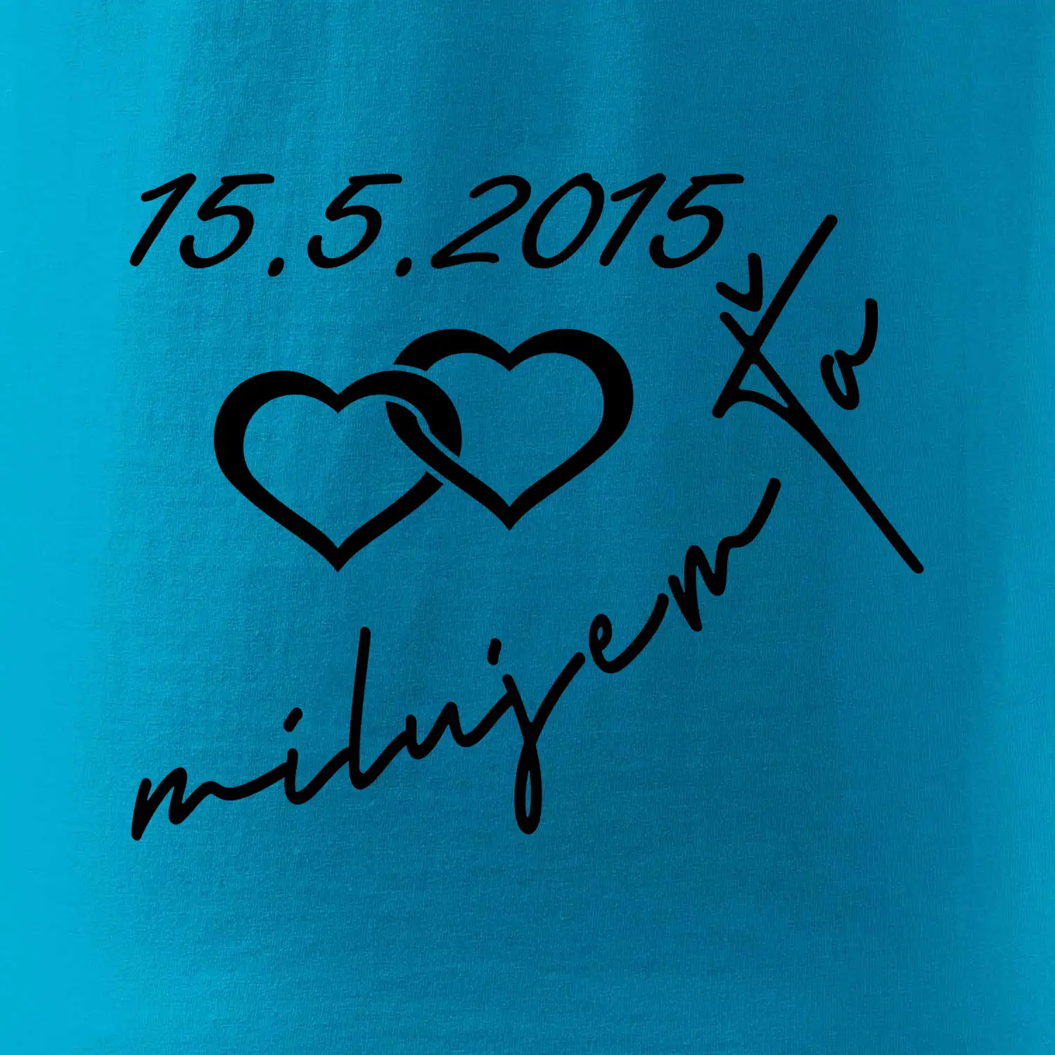 Mikina milujem ťa s dátumom na rukáve