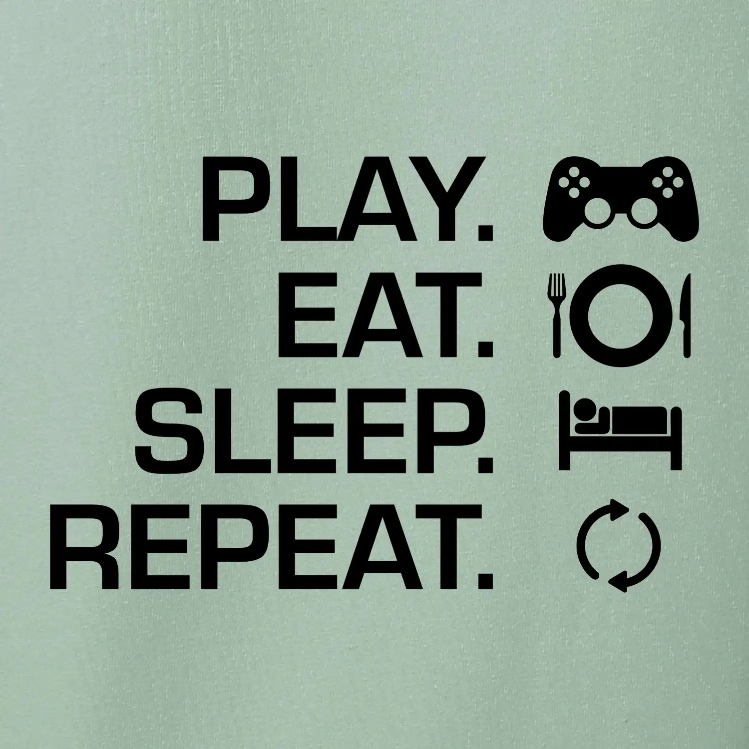 Play Eat Sleep Repeat game