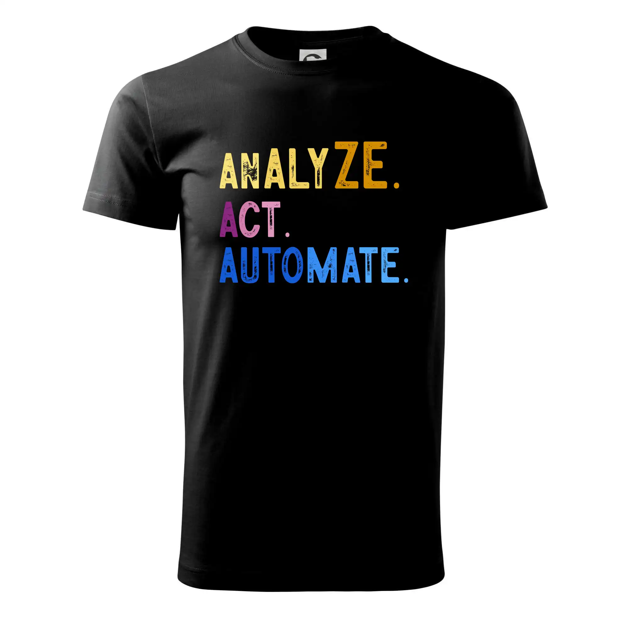 Tričká pre ajťákov - Analyze act automate - Klasické pánske tričko vyššej gramáže