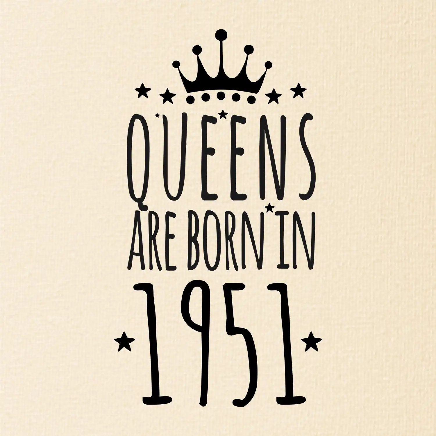 Queens are born in 1951