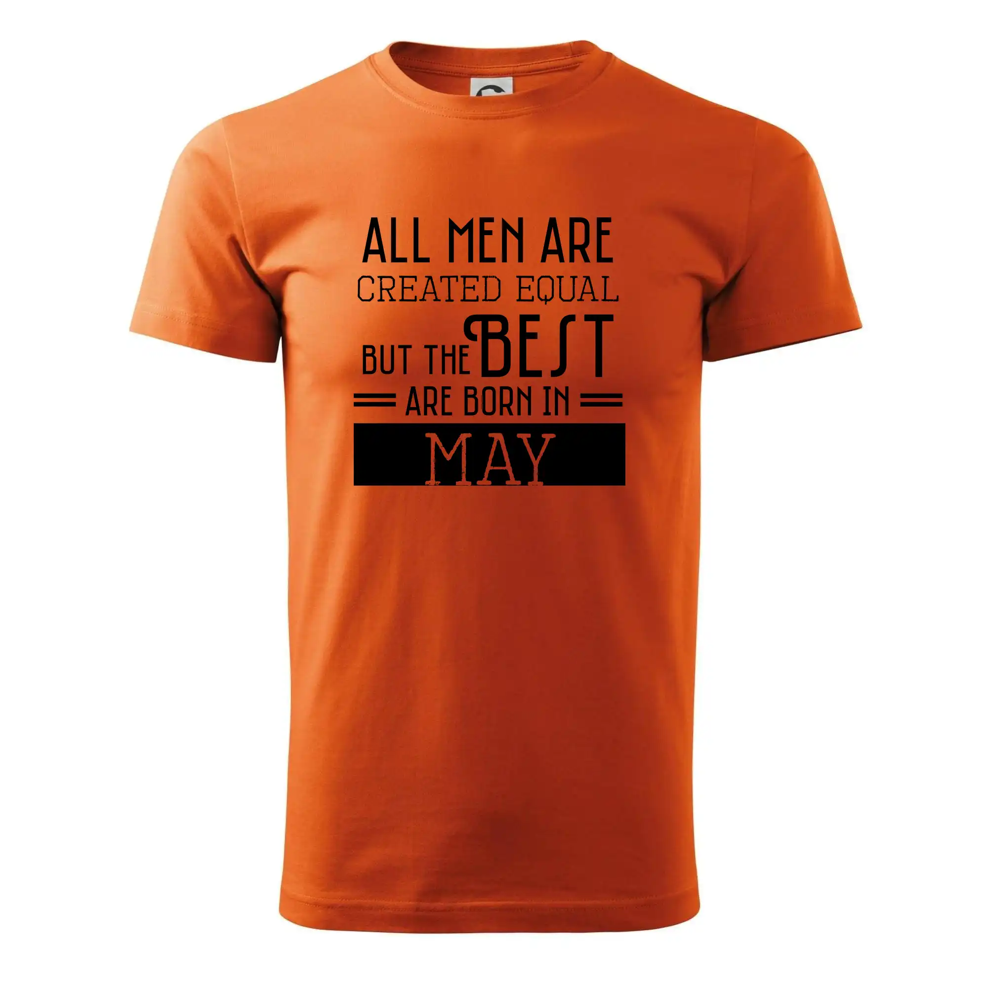 Tričká pre narodených v máji - All men are created equal may - Pánske tričko nižšej gramáže