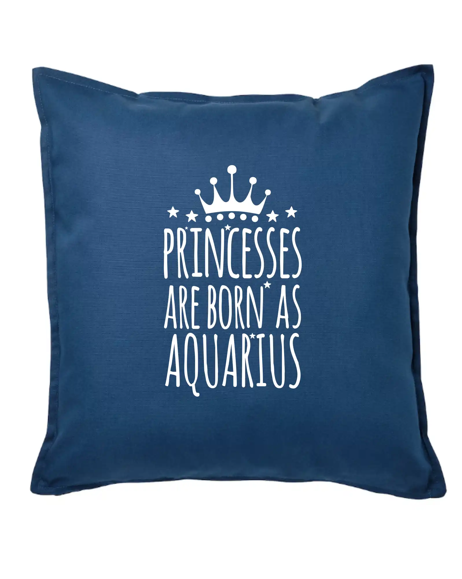 Tričká vodnár - Princesses are born as Aquarius - Vodnár - Vankúš 50x50