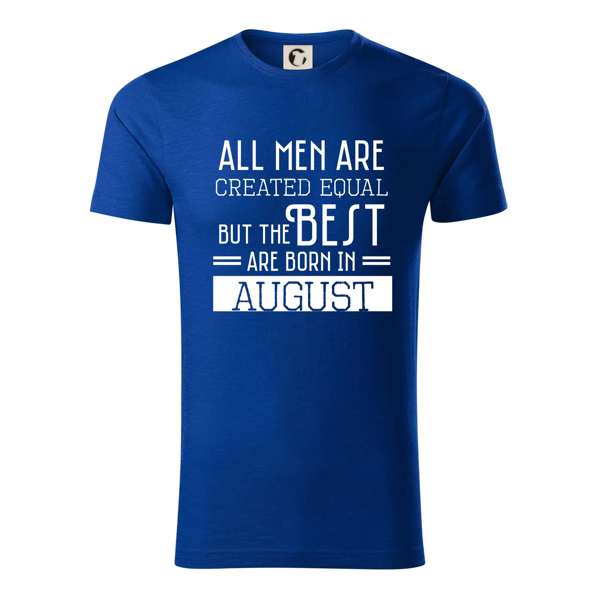 All men are created equal august