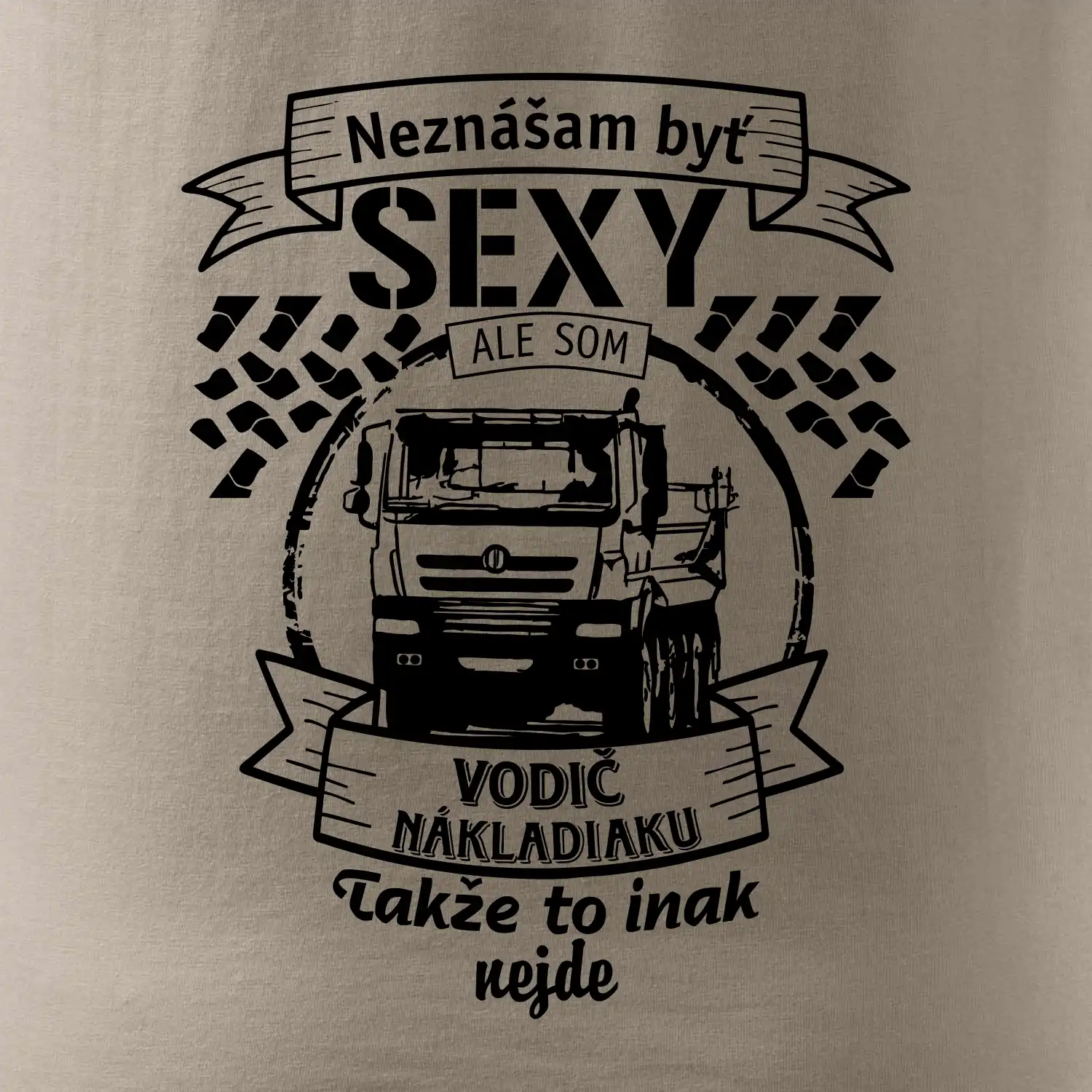 Neznášam byť sexy - Vodič nákladiaku