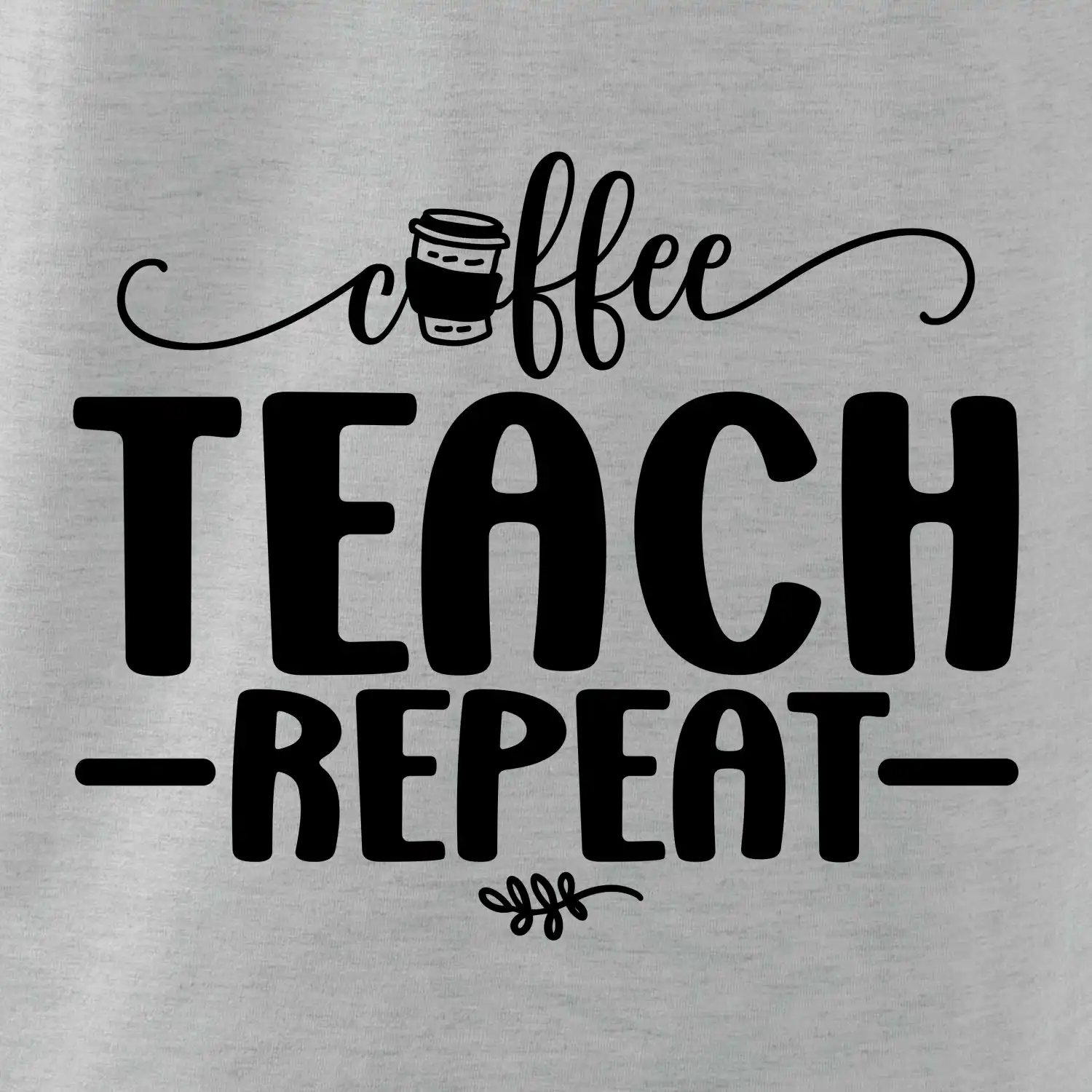 Coffee teach repeat