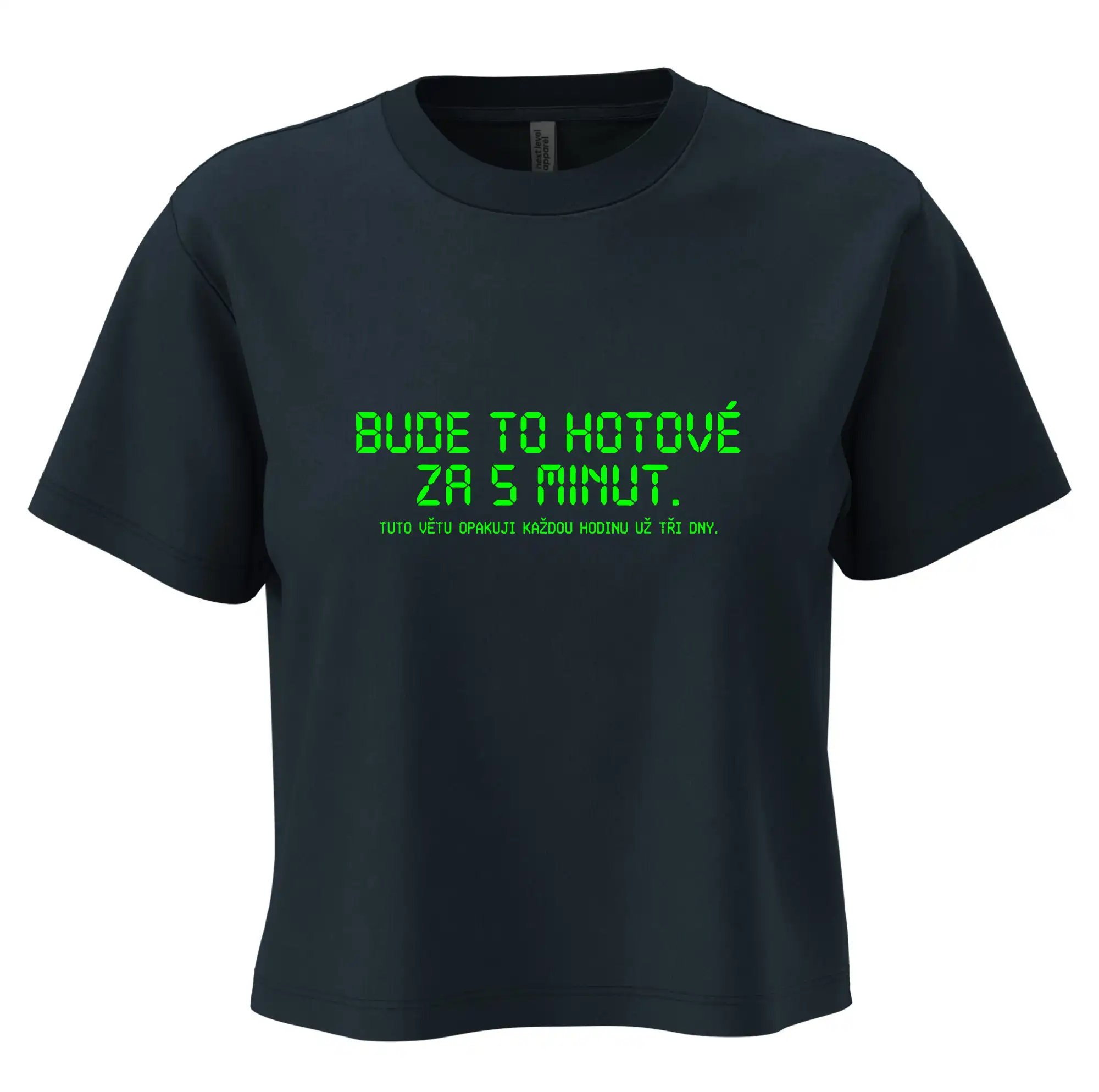 Tričká pre ajťákov - BUDE TO HOTOVÉ ZA 5 MINUT - Boxy cropped tričko OVERSIZE