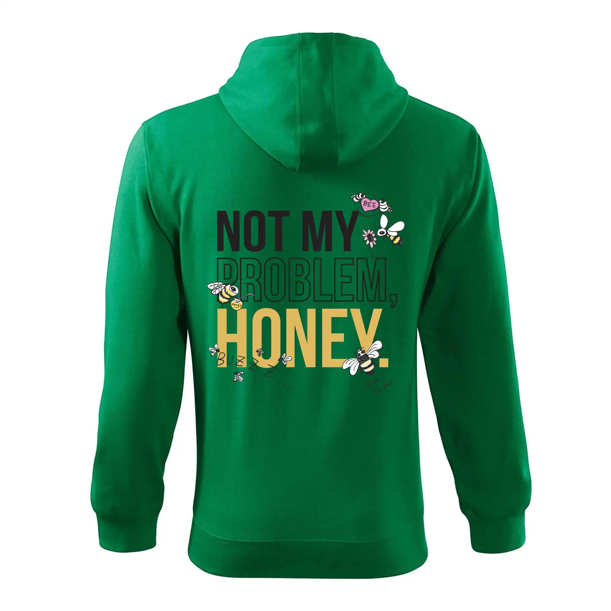 Not my problem, honey