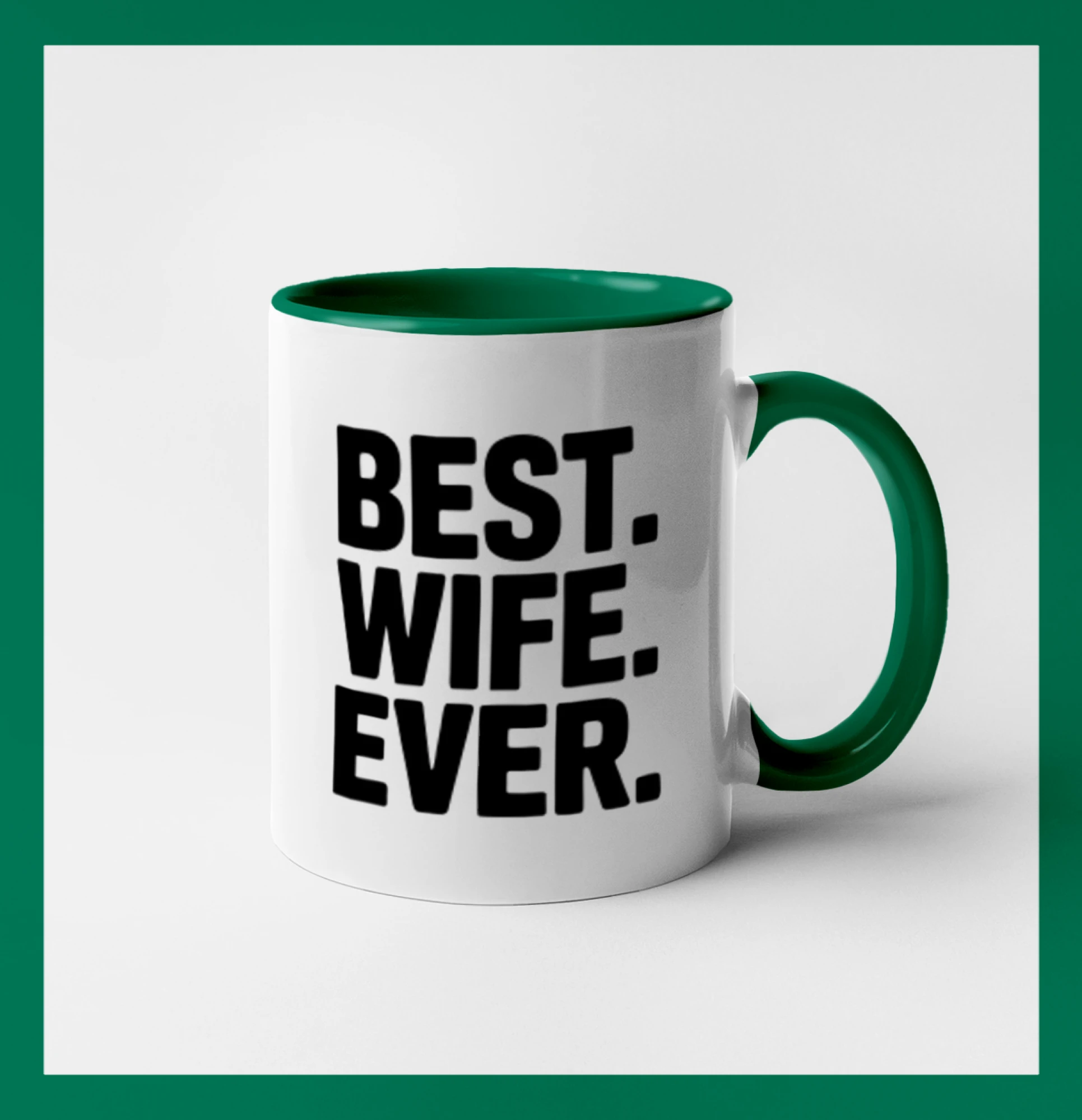 Tričká a mikiny pre mamičky - Best wife ever - Hrnček 