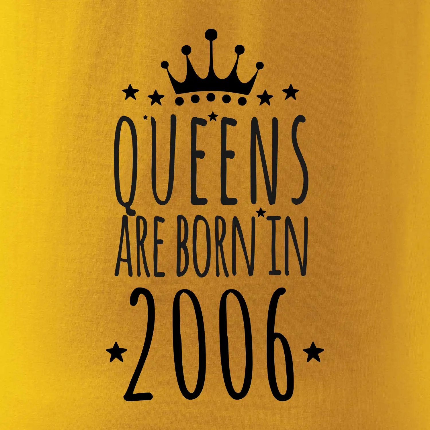Queens are born in 2006