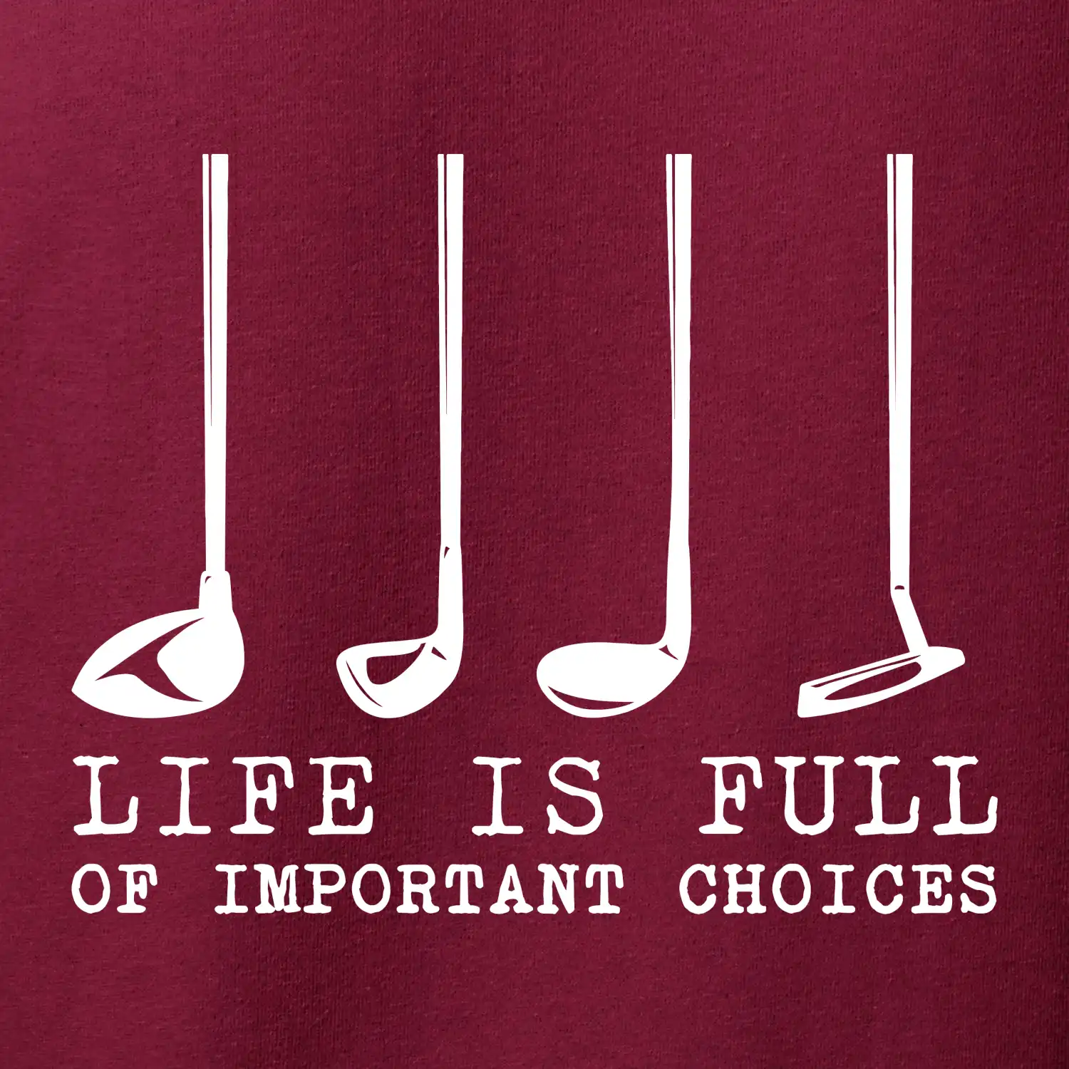 Golf - life is full of important choices