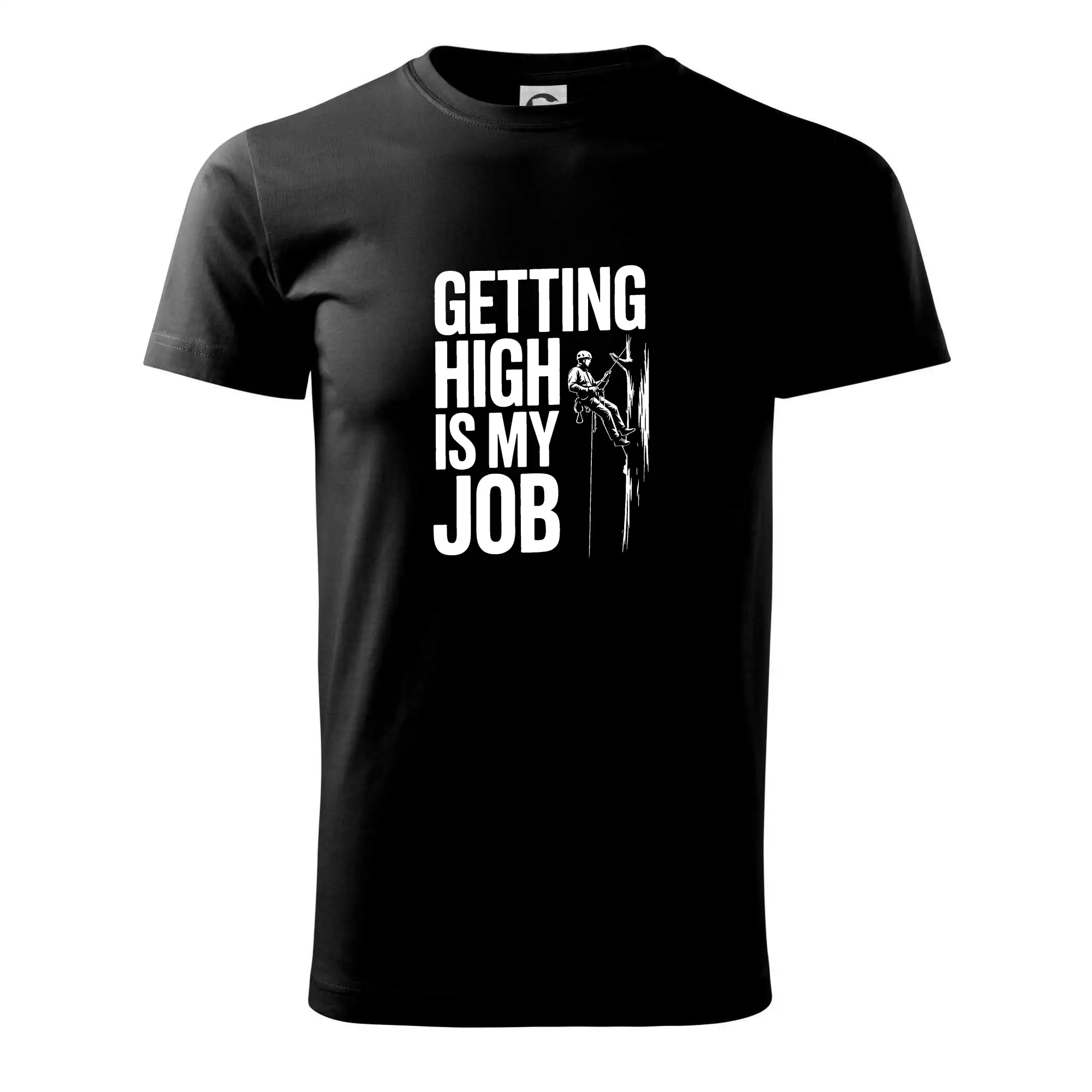 Trička pro horolezcov - Getting High is my job - Klasické pánske tričko vyššej gramáže