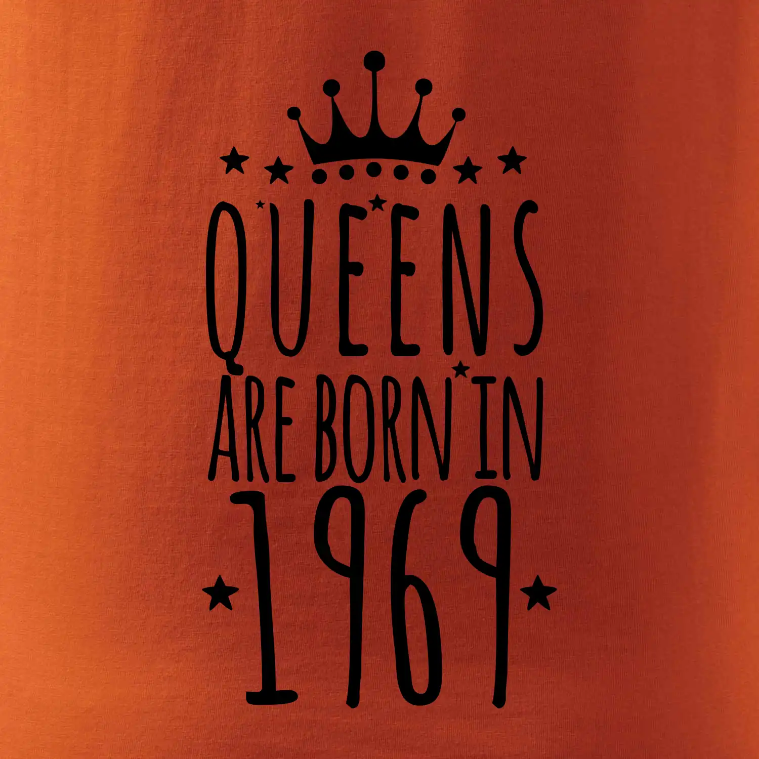Queens are born in 1969