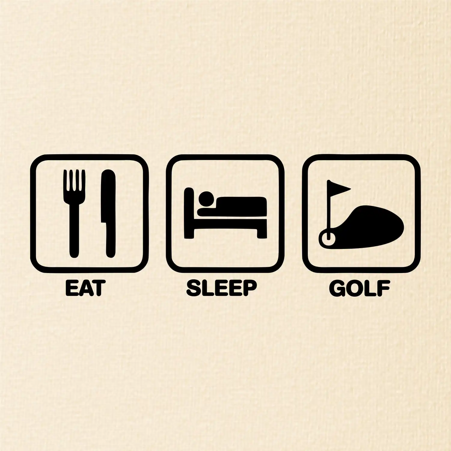 Eat sleep golf