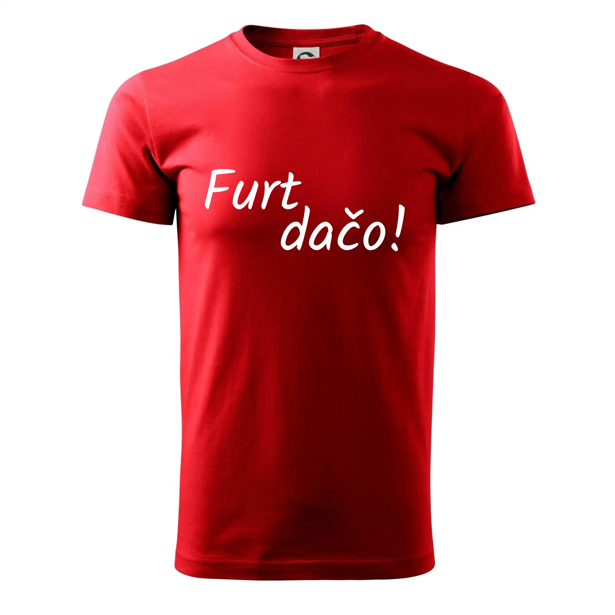 Tričká na párty - Furt dačo - Pánske tričko nižšej gramáže