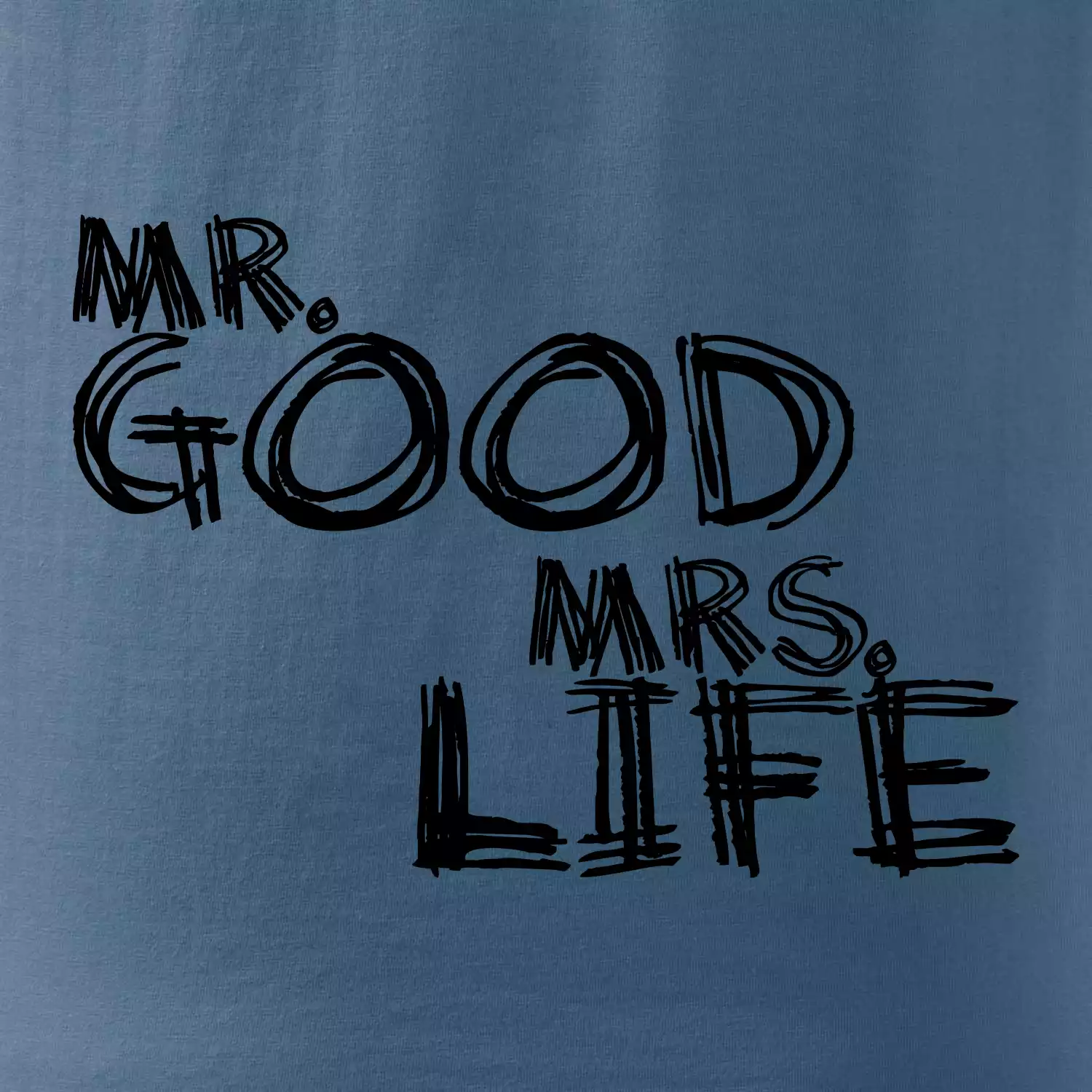 Mr. Good