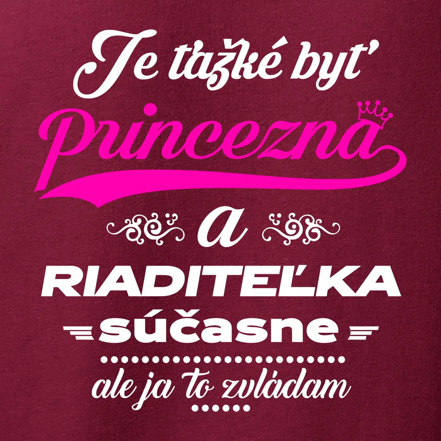 Je ťažké byť princezná riaditeľka