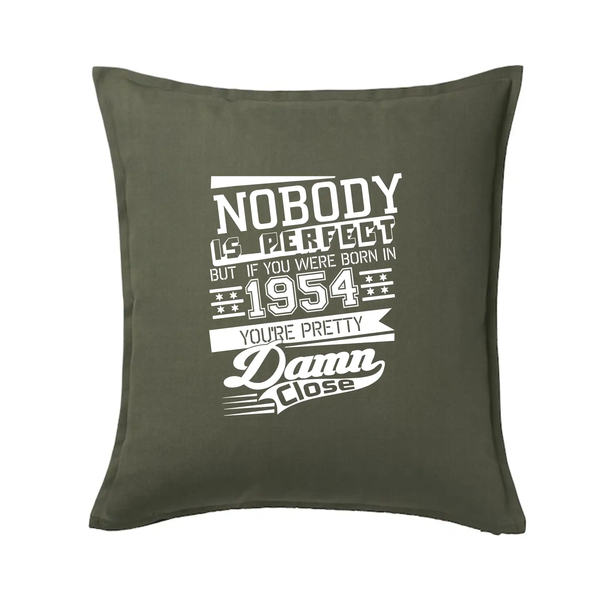 Trička s ročníkom 1954 - Nobody is perfect - 1954 - Vankúš 50x50