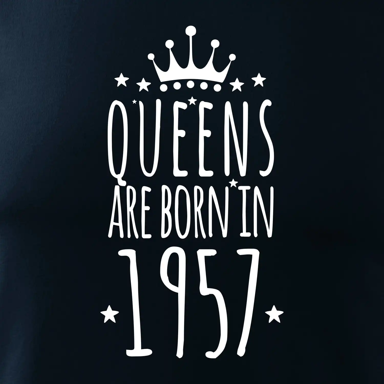 Queens are born in 1957