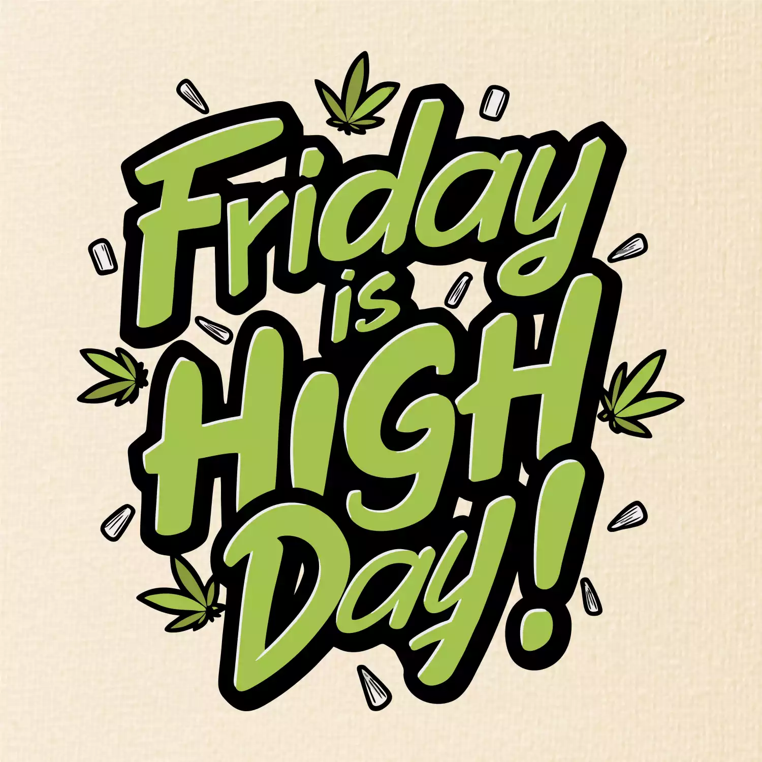 Marihuana - Friday is high day