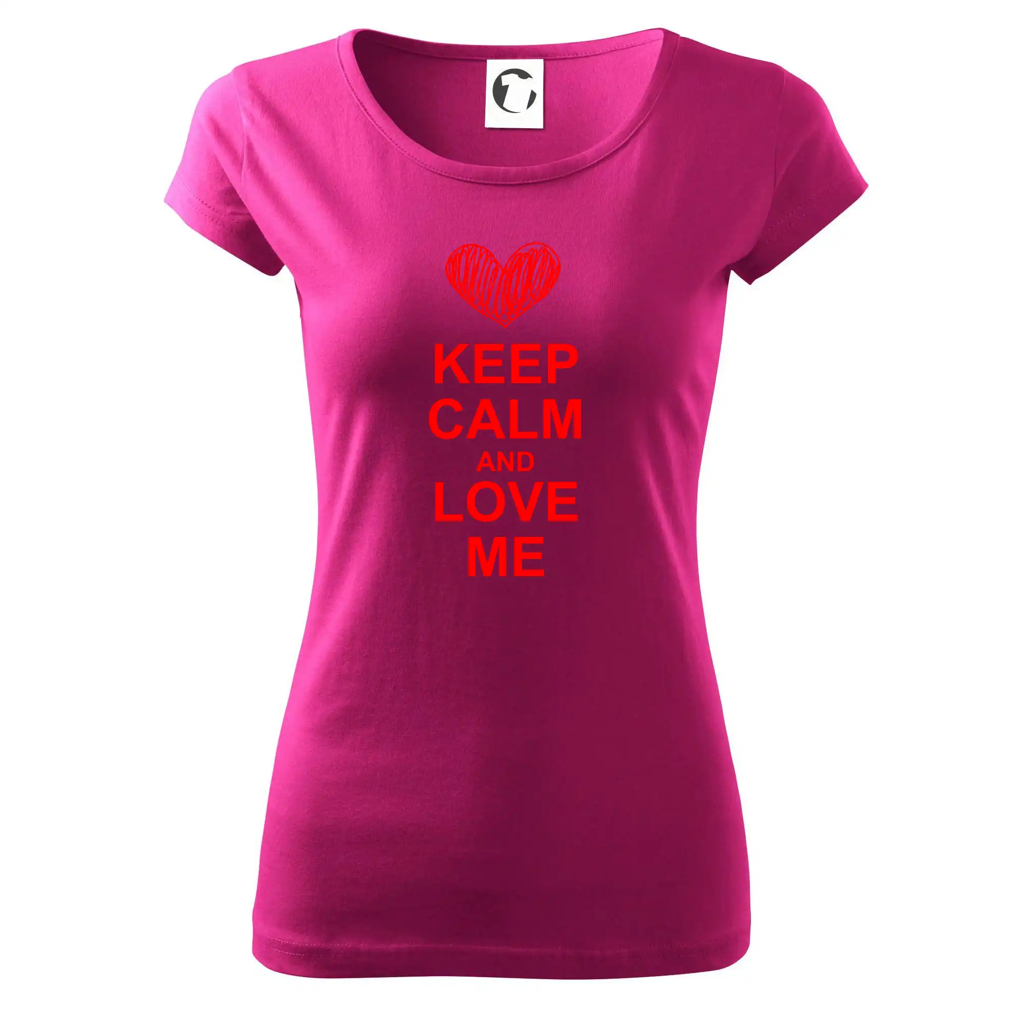 Keep calm and love me
