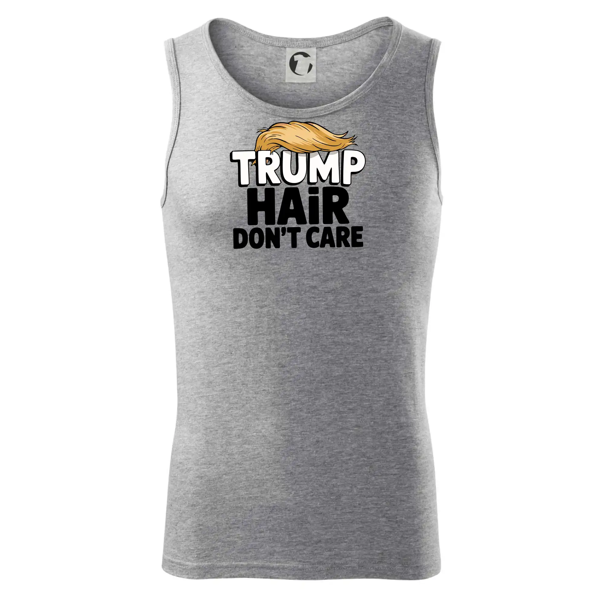 Politické tričká - Trump hair dont care - Tielko pánske Core