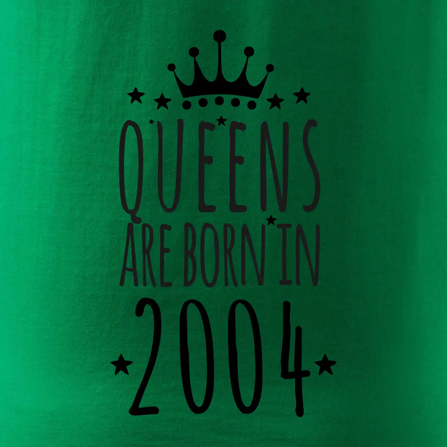 Queens are born in 2004