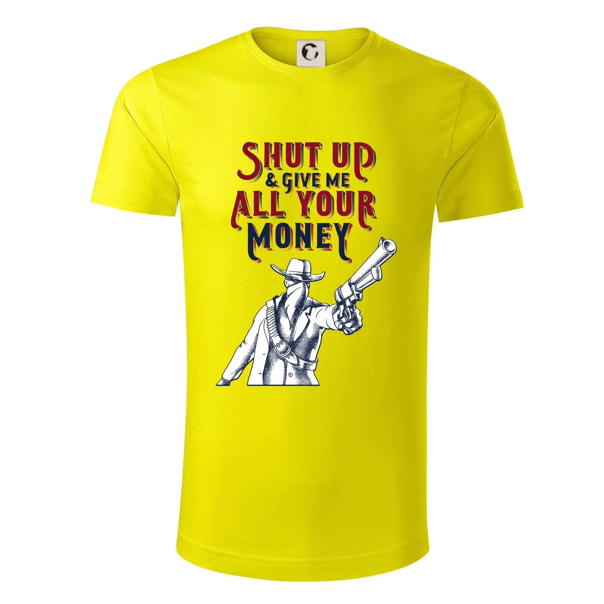 Shut Up and Give Me All Your Money