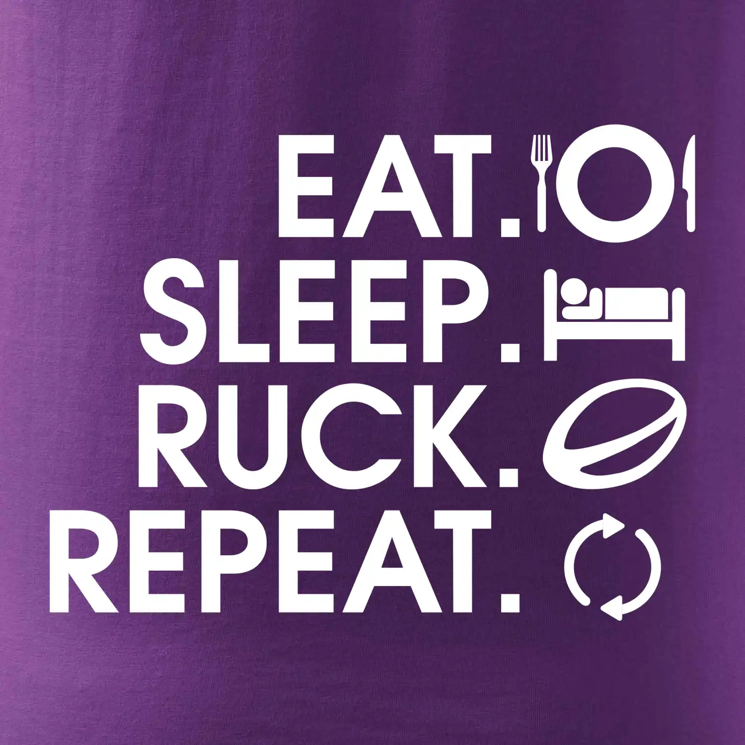 Eat sleep Rugby