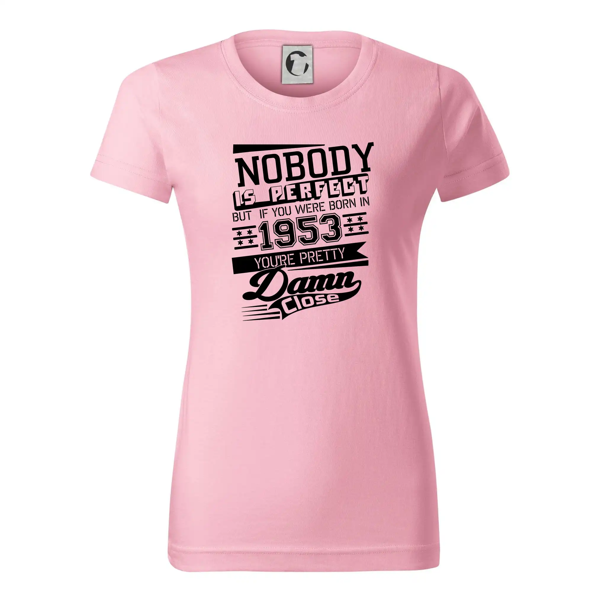 Tričká k narodeninám - Nobody is perfect - 1953 - Dámske tričko basic - ľahko voľnejšie a dlhšie