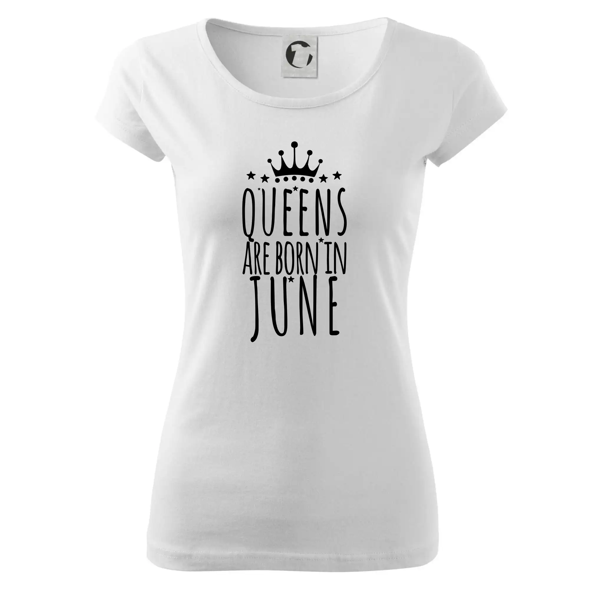 Tričká pre narodených v júni - Queens are born in June - Dámske tričko Pure