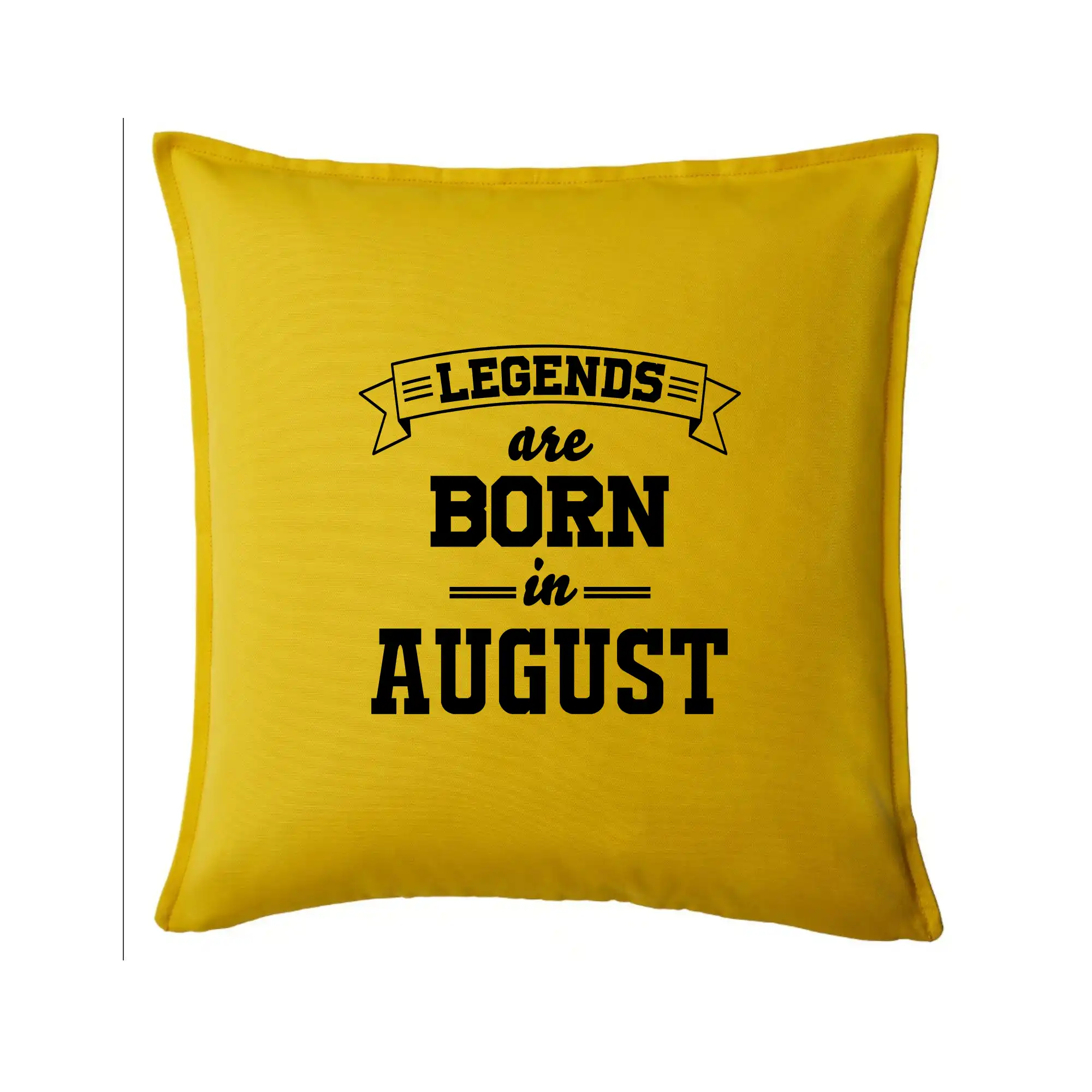 Legends are born in August