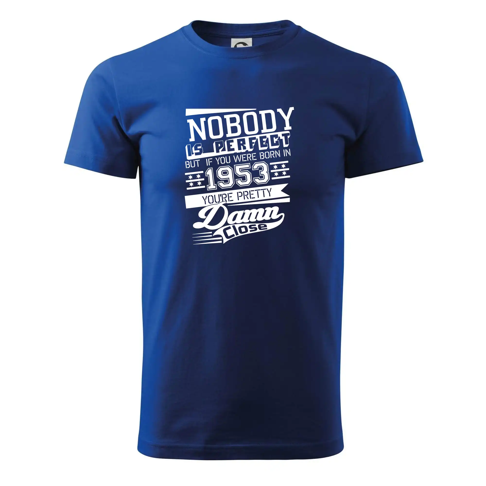 Nobody is perfect - 1953