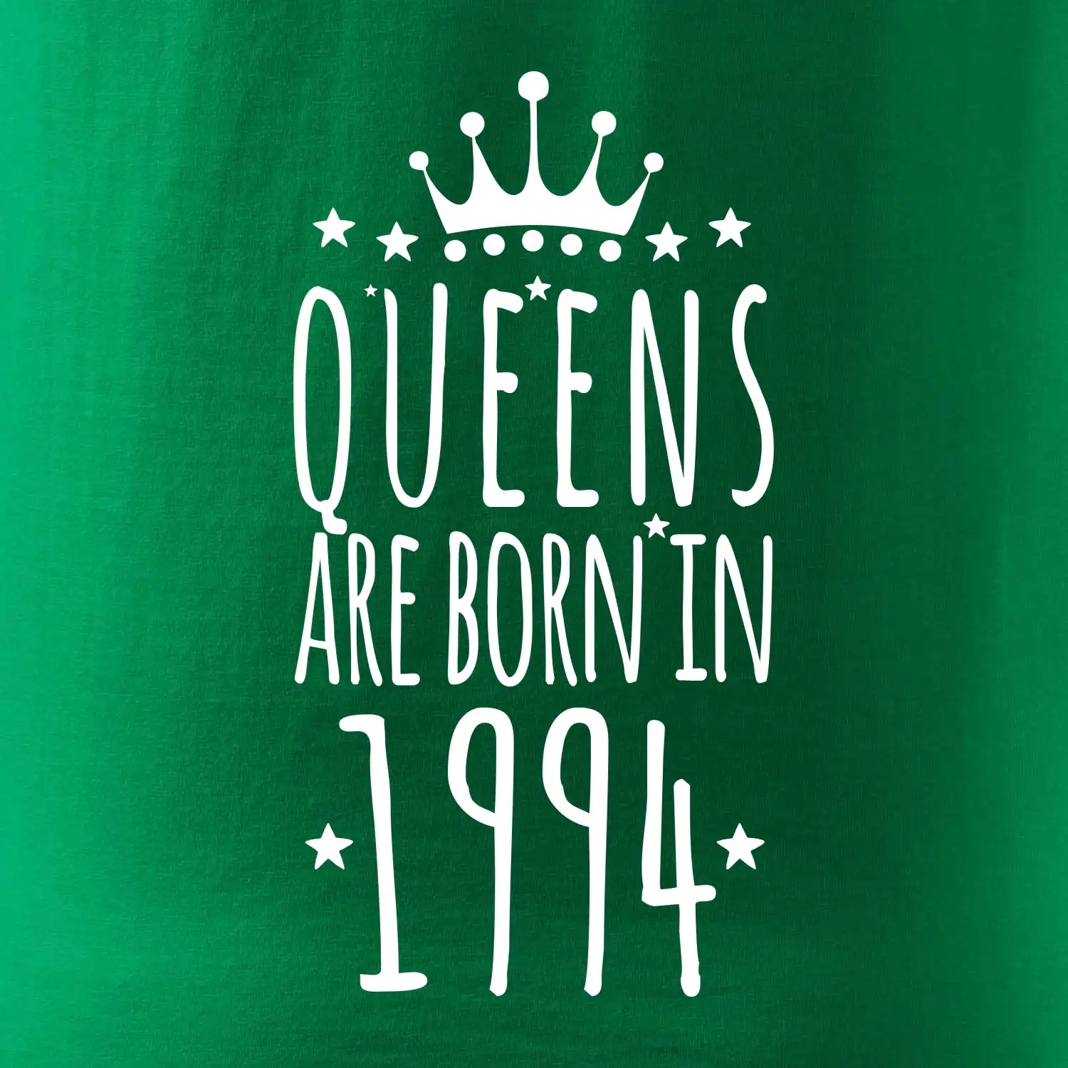 Queens are born in 1994