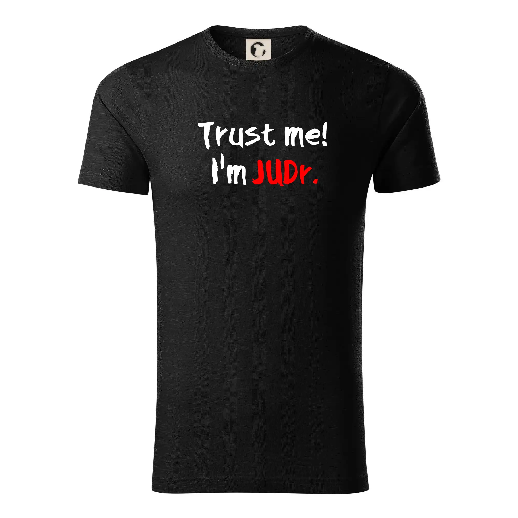 Trust me I´m  JUDr. / Věř mi jsem právník