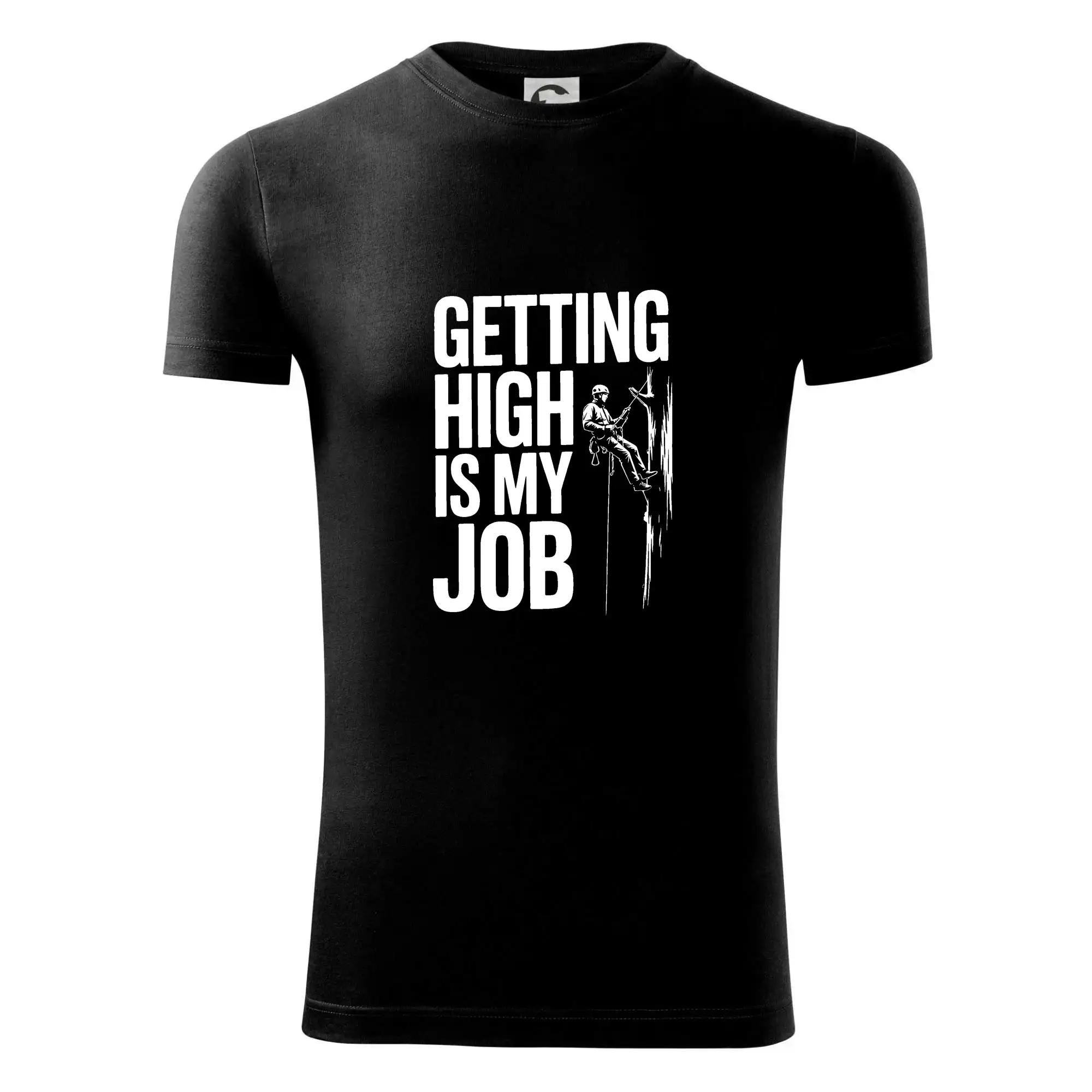 Trička pro horolezcov - Getting High is my job - Viper FIT - Pánske zúžené tričko