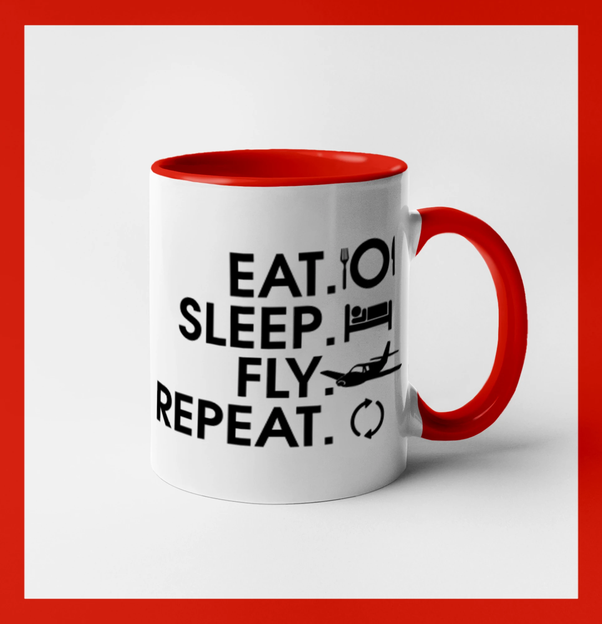 Eat sleep fly repeat