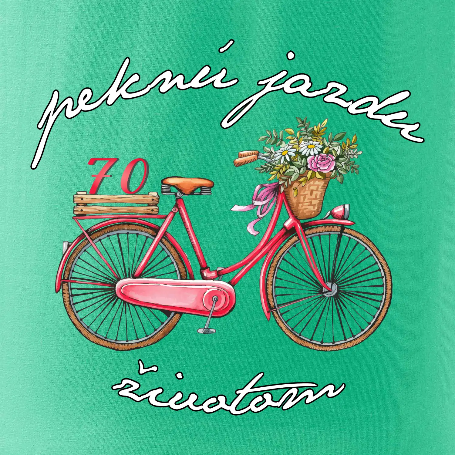 Peknú jazdu životom 70