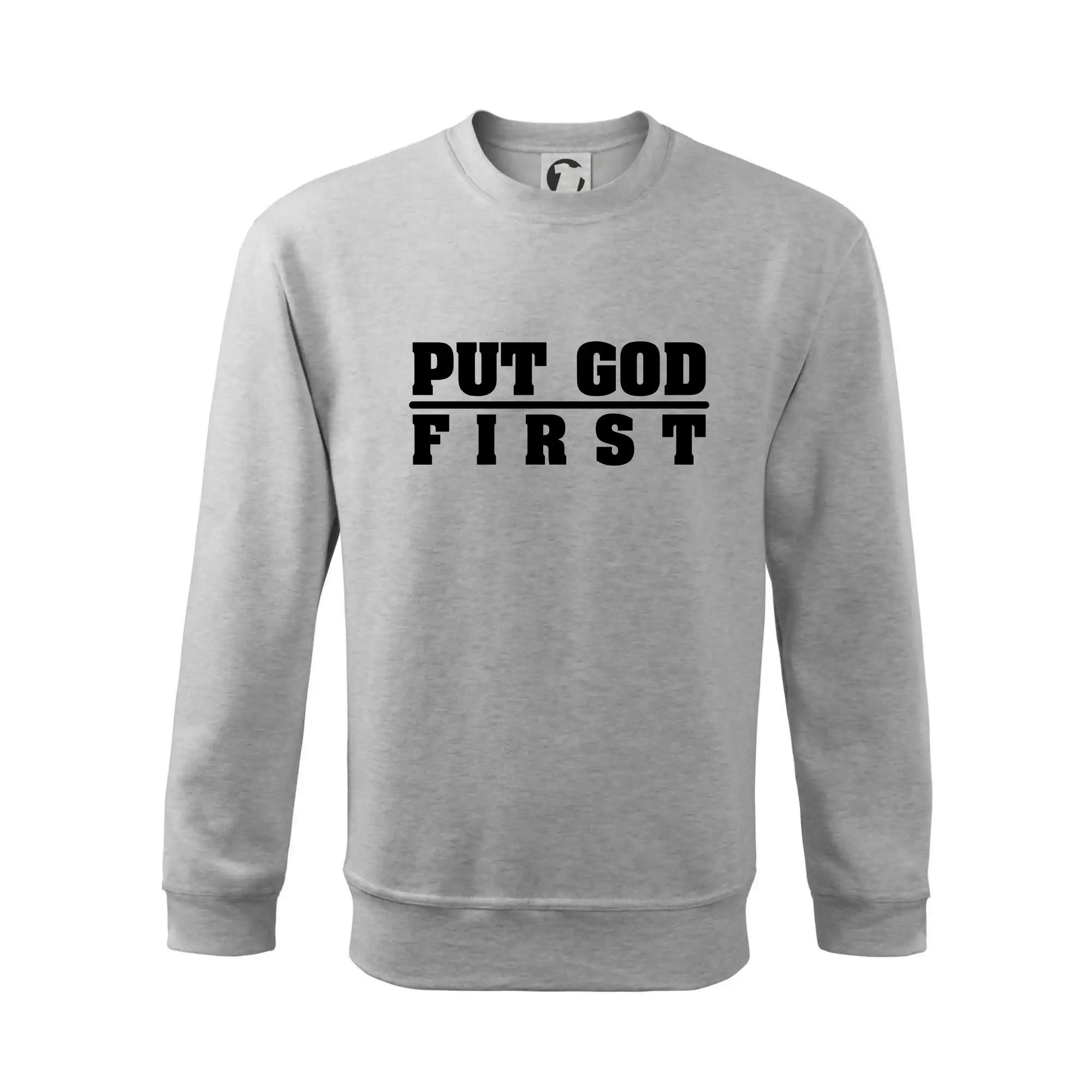Put God first tlustý nápis