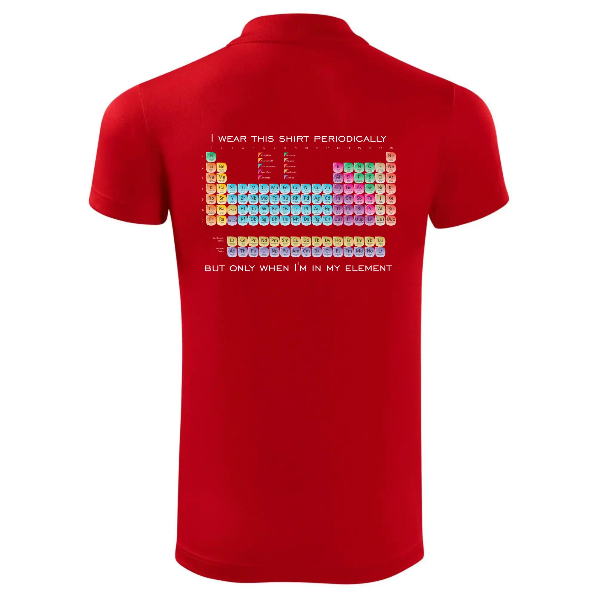 I wear this shirt periodically but only when I'm in my element