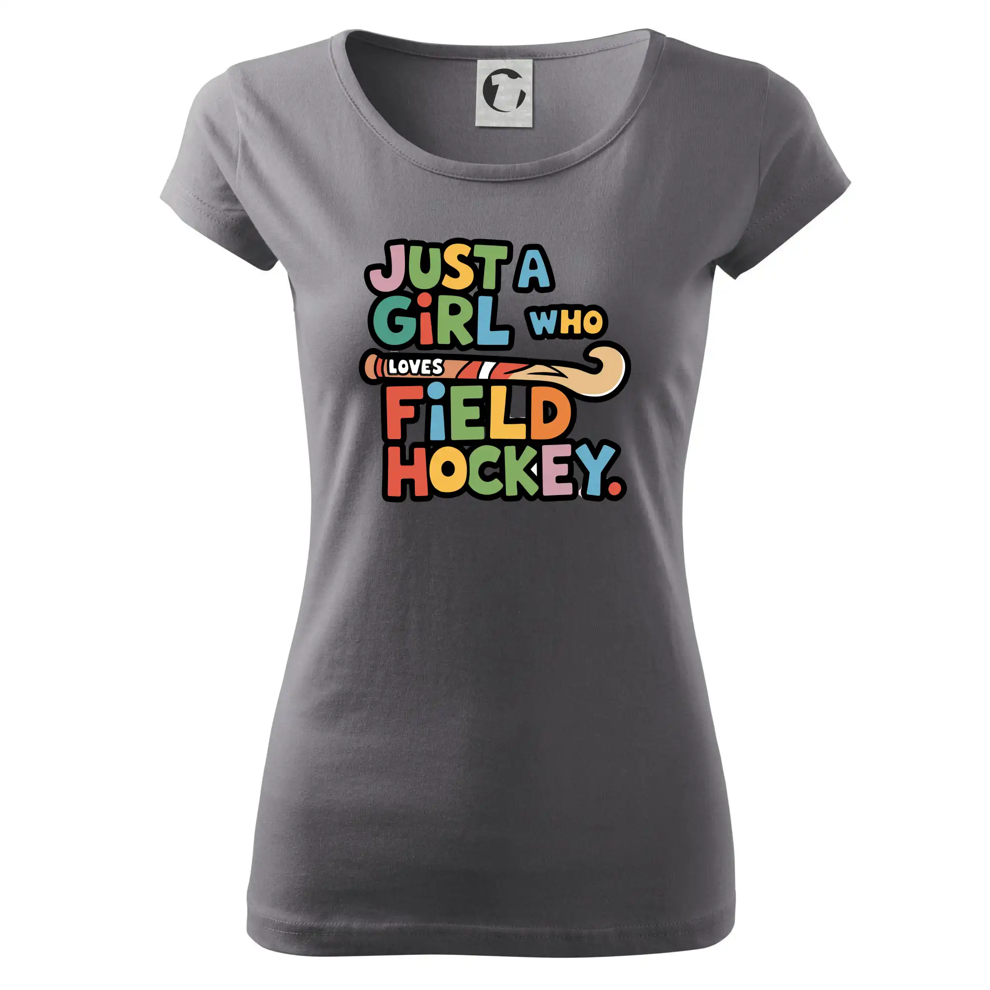 Ostatné športy - Farebný nápis Just a girl who loves field hockey - Dámske tričko Pure