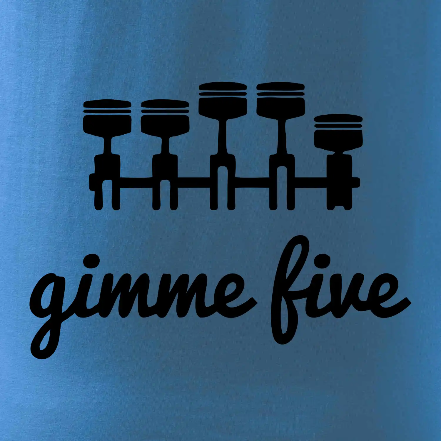 Gimme five - dej mě pět - pětiválec