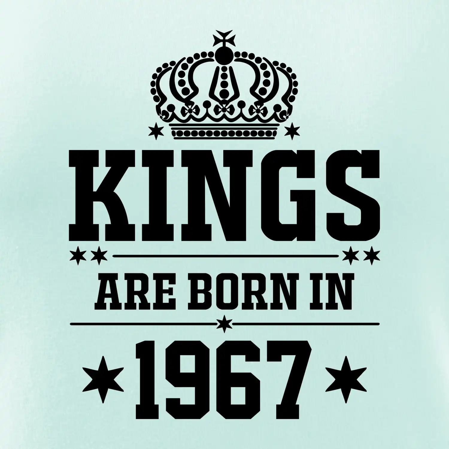 Kings are born in 1967
