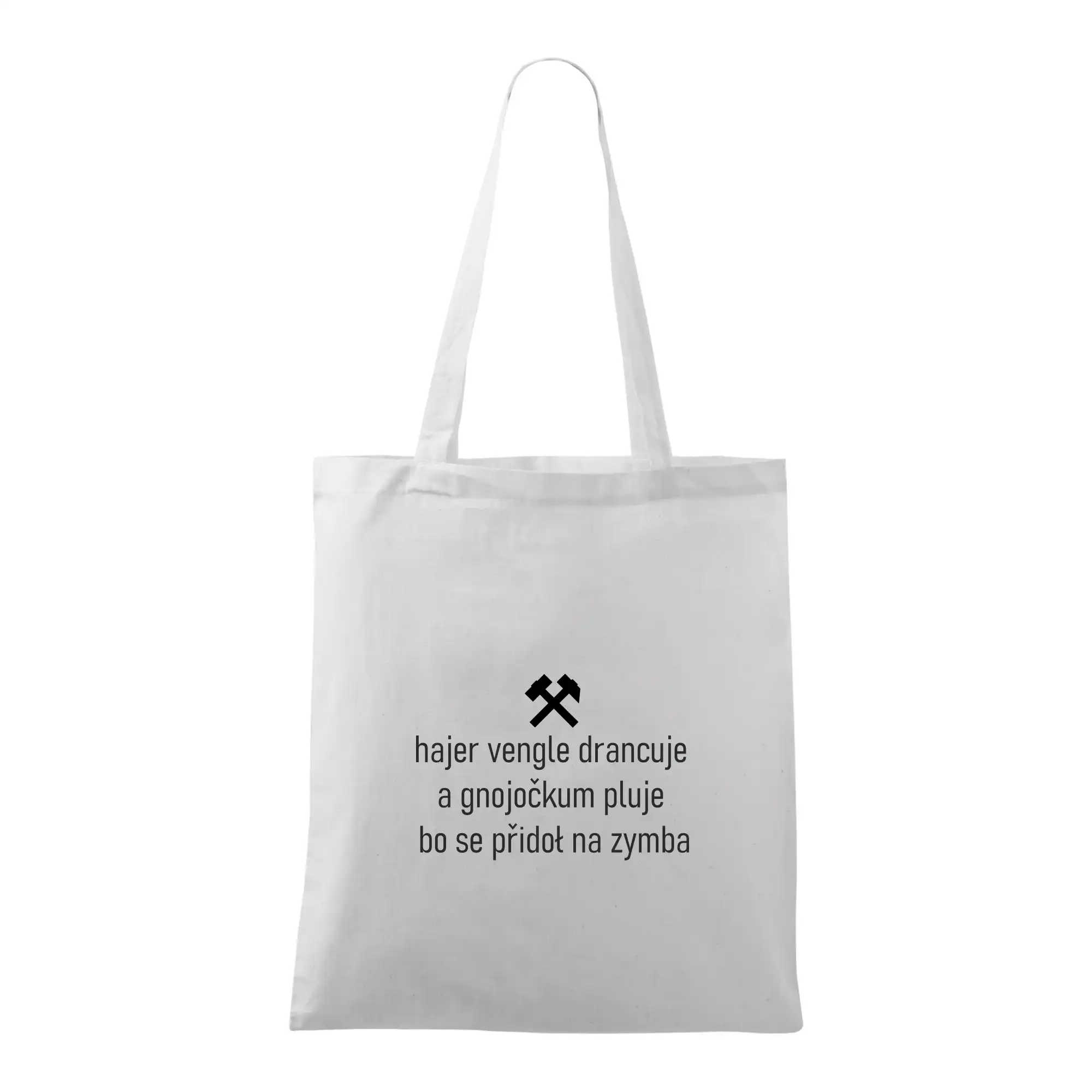 Hajer vengle drancuje a gnojočkum pluje bo se přidoł na zymba