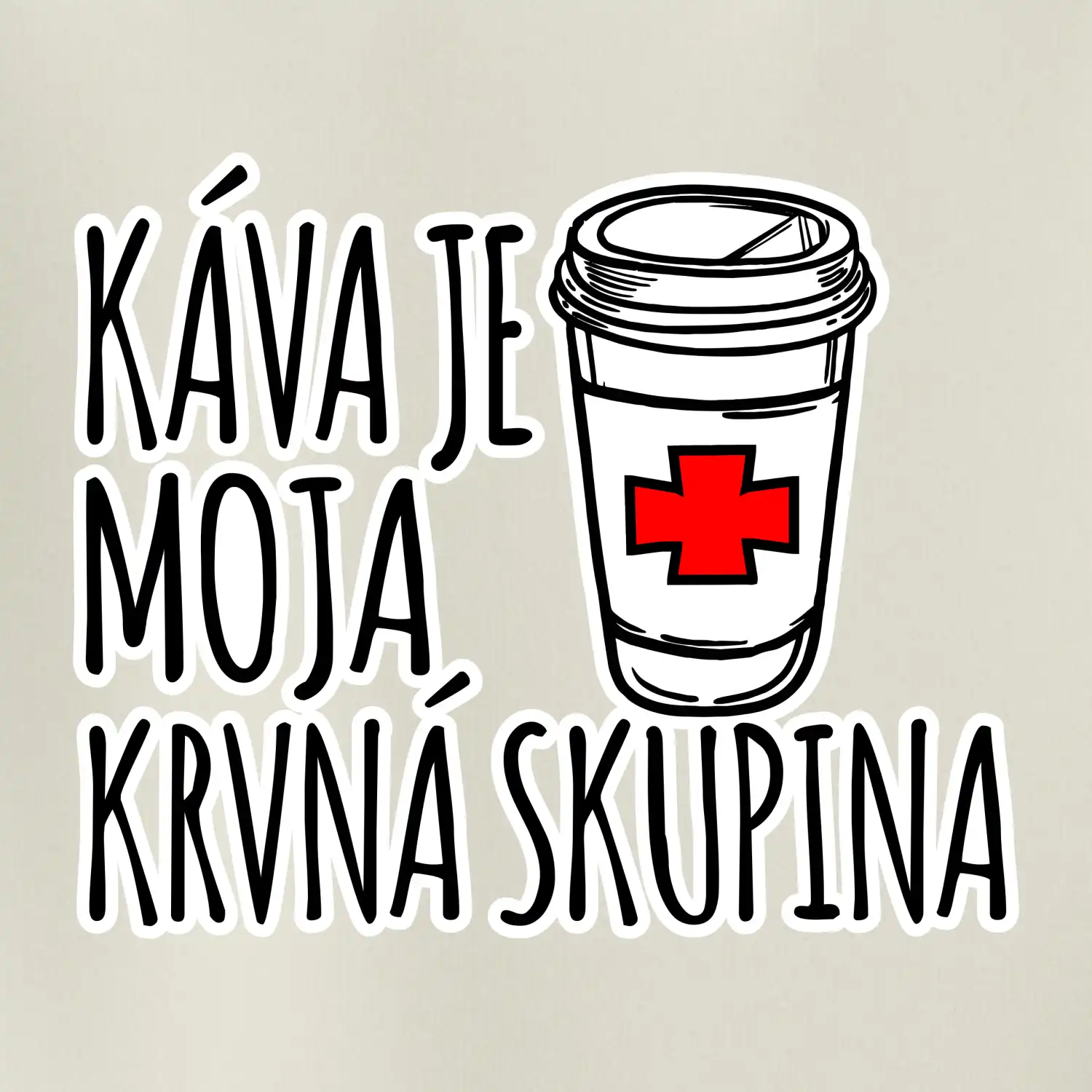 Káva je moja krvná skupina