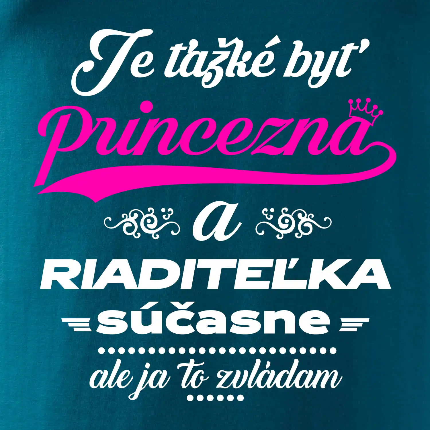 Je ťažké byť princezná riaditeľka