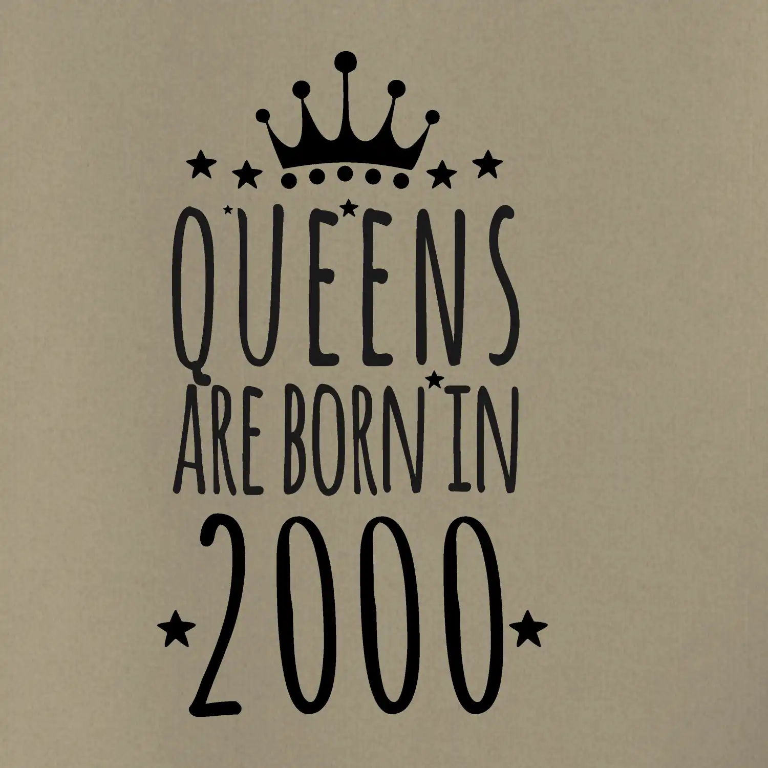 Queens are born in 2000